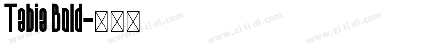 Tabia Bold字体转换